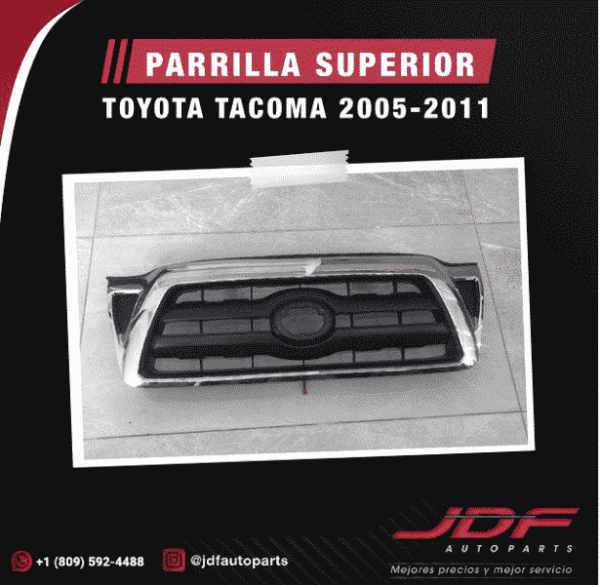 Parrilla Superior, Toyota Tacoma 2005-2011 | JDF Auto Parts