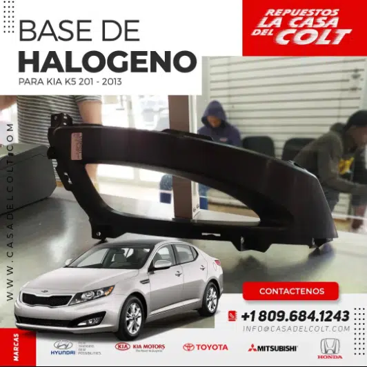 Base de Halogenos Kia K5 2011-2013 | La Casa del Colt