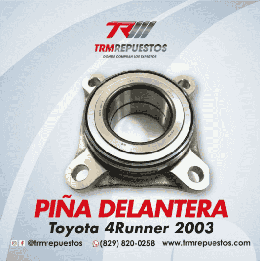 Piña o Rodamientos Delantera Toyota 4Runner 2003 | TRM Repuestos