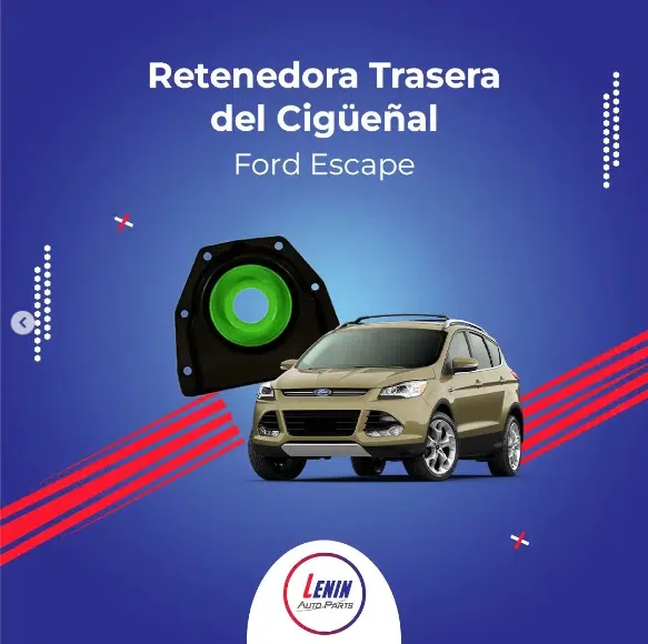 Retenedora de trasera de Cigueñal Ford Escape 2015 4 Retenedora de trasera de Cigueñal Ford Escape 2015 | Lenin Auto Parts