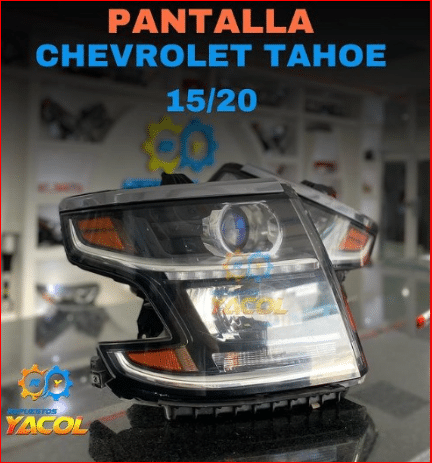 Farol Delantero Chevrolet Tahoe 2015-2020 | Repuestos Yacol